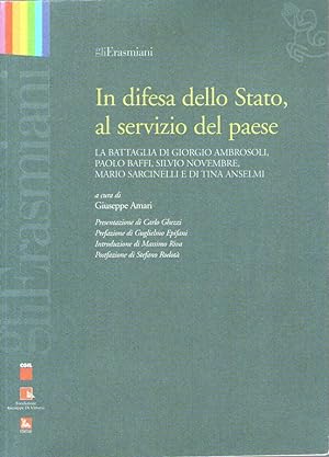 In difesa dello Stato, al servizio del paese La battaglia di Giorgio Ambrosoli, Paolo Baffi, Silv...