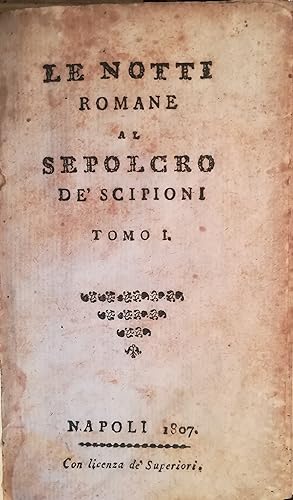 Le notti romane al sepolcro de' Scipioni. I. II.