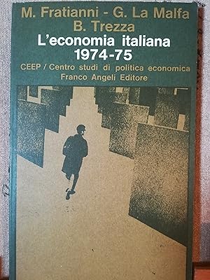 Immagine del venditore per L'economia italiana 1974-75. venduto da librisaggi