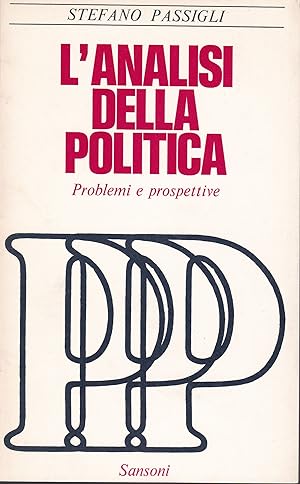 Seller image for L'analisi della politica. Problemi e prospettive. for sale by librisaggi