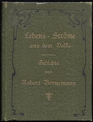 Lebens-Ströme aus dem Volke. Gedichte.