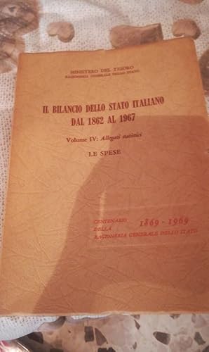 il bilancio dello stato italiano 1862 al 1967 vol.4:le spese