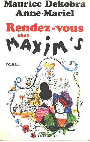 Seller image for Rendez vous chez maxim's for sale by librairie philippe arnaiz