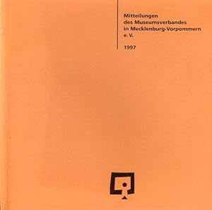 Bild des Verkufers fr Mitteilungen des Museumsverbandes in Mecklenburg-Vorpommern 6. 1997. zum Verkauf von Antiquariat Liberarius - Frank Wechsler