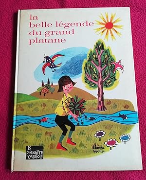 Bild des Verkufers fr LA BELLE LEGENDE DU GRAND PLATANE - ALBUM N6 zum Verkauf von LE BOUQUINISTE