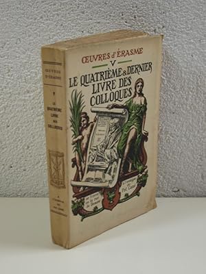 Seller image for Le Quatrime et Dernier Livre des colloques for sale by Librairie Aubry
