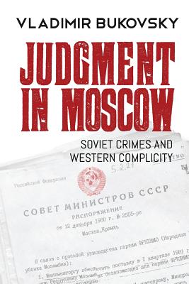 Seller image for Judgment in Moscow: Soviet Crimes and Western Complicity (Paperback or Softback) for sale by BargainBookStores