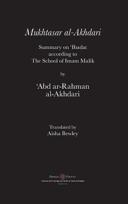 Bild des Verkufers fr Mukhtasar al-Akhdari: Summary on 'Ibadat according to the School of Imam Malik (Paperback or Softback) zum Verkauf von BargainBookStores