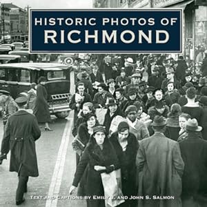 Seller image for Historic Photos of Richmond (Hardback or Cased Book) for sale by BargainBookStores