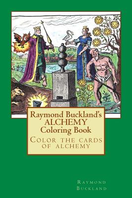 Imagen del vendedor de Raymond Buckland's Alchemy Coloring Book (Paperback or Softback) a la venta por BargainBookStores