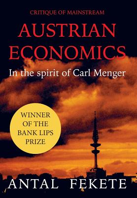 Seller image for Critique of Mainstream Austrian Economics in the spirit of Carl Menger (Hardback or Cased Book) for sale by BargainBookStores