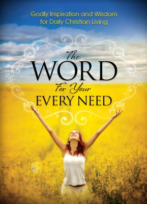 Imagen del vendedor de The Word for Your Every Need (Paperback or Softback) a la venta por BargainBookStores