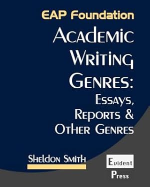 Bild des Verk�ufers f�r Academic Writing Genres: Essays, Reports & Other Genres (Paperback or Softback) zum Verkauf von BargainBookStores