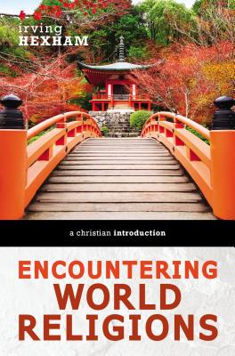 Seller image for Encountering World Religions: A Christian Introduction (Paperback or Softback) for sale by BargainBookStores