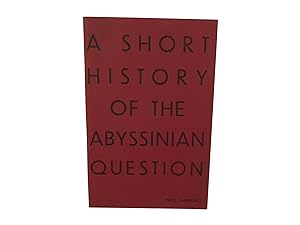 A Short History of the Abyssinian Question
