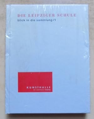 Die Leipziger Schule - Blick in die Sammlung 1.