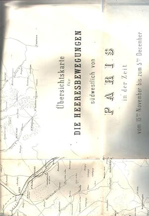 Übersichtskarte für die Heeresbewegungen südwestlich von Paris in der Zeit vom 15. November bis z...