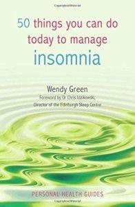 50 Things You Can Do Today to Manage Insomnia (Personal Health Guides)