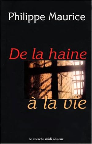 Image du vendeur pour De la haine  la vie mis en vente par librairie philippe arnaiz