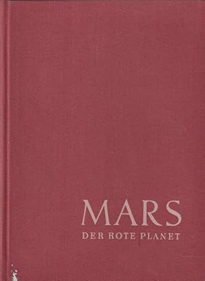 Mars. Der rote Planet