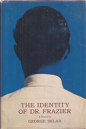 Seller image for The Identity of Dr. Frazier (inscribed) for sale by Auldfarran Books, IOBA