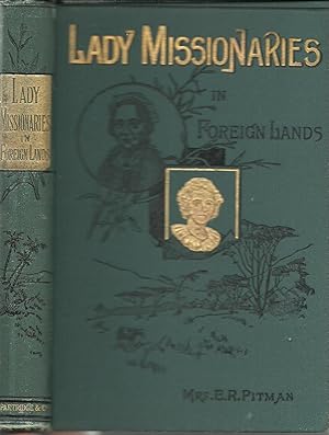 Lady Missionaries in Foreign Lands