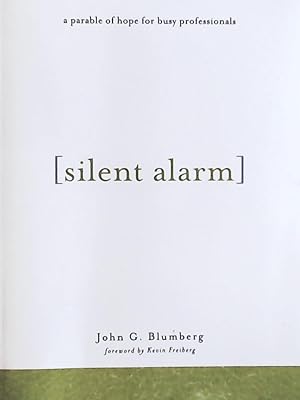 Bild des Verkufers fr Silent Alarm - A Parable of Hope for Busy Professionals zum Verkauf von Leserstrahl  (Preise inkl. MwSt.)