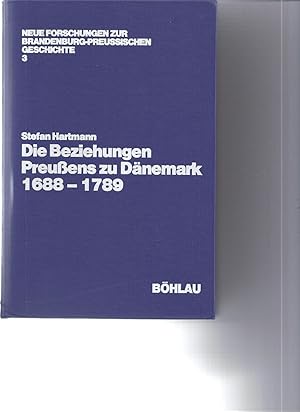 Seller image for Die Beziehungen Preuens zu Dnemark von 1688-1789 for sale by Antiquariat Bcherlwe