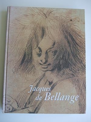 Image du vendeur pour JACQUES DE BELLANGE mis en vente par Charles Vernon-Hunt Books