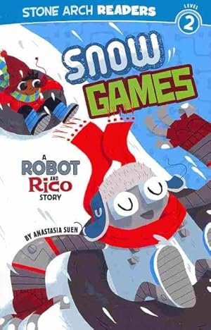 Seller image for Snow Games : A Robot and Rico Story for sale by GreatBookPrices