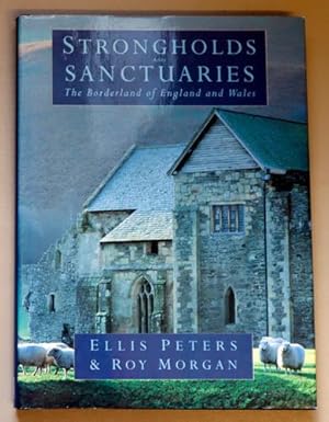 Strongholds and Sanctuaries: The Borderland of England and Wales