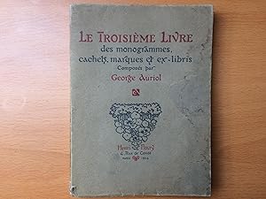 Le Troisième Livre des Monogrammes, Cachets, Marques et Ex-Libris