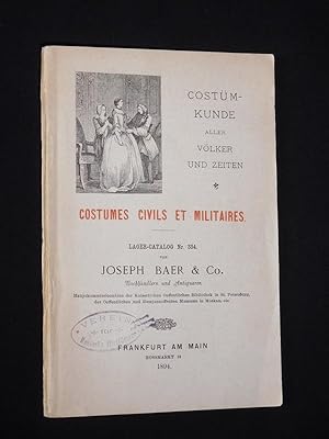 Costümkunde aller Völker und Zeiten. Costumes Civils et Militaires. Lager-Catalog Nr. 334 von Jos...