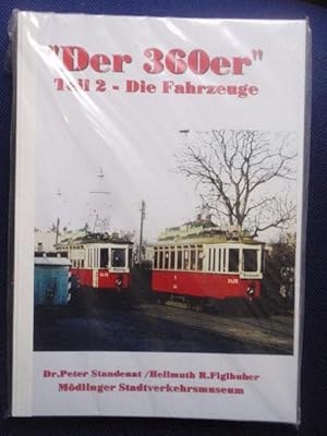 Image du vendeur pour Der 360er.? Teil 2 - Die Fahrzeuge. mis en vente par Antiquariat Klabund Wien