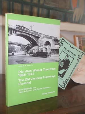 Bild des Verkufers fr Die alten Wiener Tramways 1865-1945. The Old Viennese Tramways (Austria). Fahrzeuge und Strecken. Eine Bildstudie. zum Verkauf von Antiquariat Klabund Wien