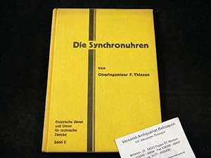 Die Synchronuhren und andere frequenzgesteuerte Uhren. Ihre Bauart, Pflege und Instandsetzung.