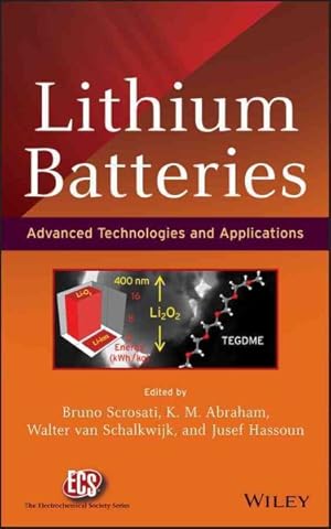 Seller image for Lithium Batteries : Advanced Technologies and Applications for sale by GreatBookPrices