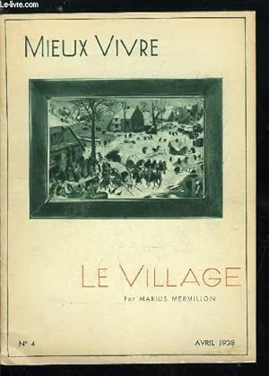 Imagen del vendedor de Mieux vivre n� 4 - Le village par Marius Mermillon a la venta por Le-Livre