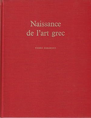 Imagen del vendedor de Naissance de l'art grec a la venta por L'Odeur du Book
