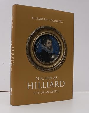 Seller image for Nicholas Hilliard. Life of an Artist. NEAR FINE COPY IN UNCLIPPED DUSTWRAPPER for sale by Island Books