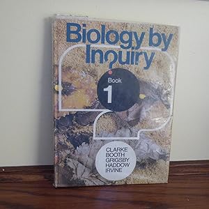 Seller image for Biology by Inquiry: Bk. 1 A course in experimental biology for secondary schools for sale by Annandale Books