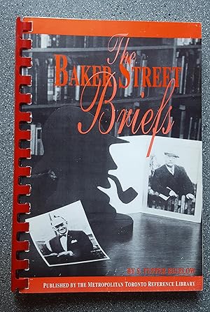 Bild des Verkufers fr The Baker Street Briefs: Being the Writings of S.Tupper Bigelow, BSI zum Verkauf von Books on the Square
