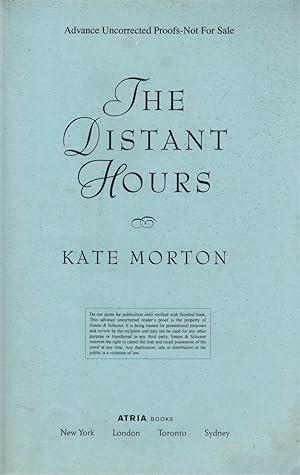 Image du vendeur pour The Distant Hours: A Novel [Uncorrected Proofs] mis en vente par Kayleighbug Books, IOBA