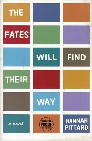 Seller image for The Fates Will Find Their Way: A Novel [Uncorrected Proofs] for sale by Kayleighbug Books, IOBA