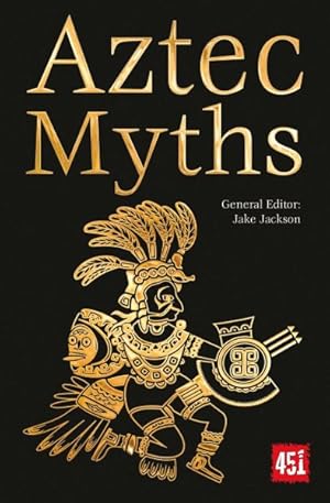 Seller image for Aztec Myths : Maya, Inca, Olmec & More for sale by GreatBookPrices