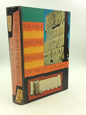 Seller image for THE MEN AND MESSAGE OF THE OLD TESTAMENT for sale by Kubik Fine Books Ltd., ABAA