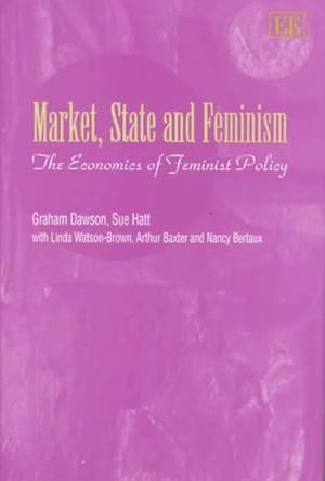 Seller image for Market, State and Feminism : The Economics of Feminist Policy for sale by GreatBookPrices
