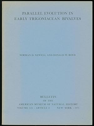 Image du vendeur pour Parallel Evolution in Early Trigoniacean Bivalves (Bulletin of the American Museum of Natural History, Volume 154: Article 2) mis en vente par Eureka Books