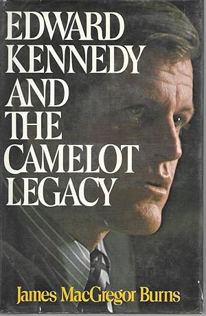 Bild des Verkufers fr Edward Kennedy And The Camelot Legacy zum Verkauf von Charing Cross Road Booksellers