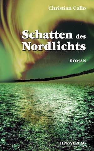 Bild des Verkufers fr Schatten des Nordlichts zum Verkauf von AHA-BUCH GmbH